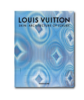 Book Louis Vuitton Skin: Architecture of Luxury (Paris Edition) la colonne vertébrale